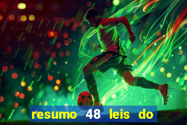 resumo 48 leis do poder pdf